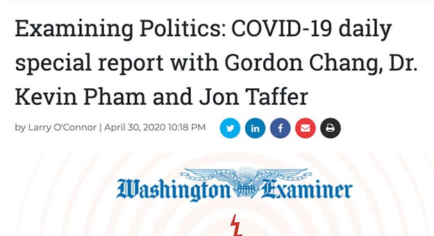 Examining Politics: COVID-19 daily special report with Gordon Chang, Dr. Kevin Pham and Jon Taffer